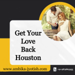 Get Your Love Back in Houston