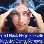 Powerful Black Magic Specialist for Negative Energy Removal – Panchratan Jyotish
