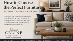 How to Choose the Perfect Furniture for Your UK Home
